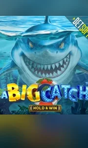 A Big Catch - Hold & Win