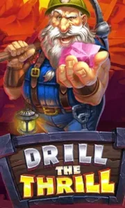 Drill The Thrill